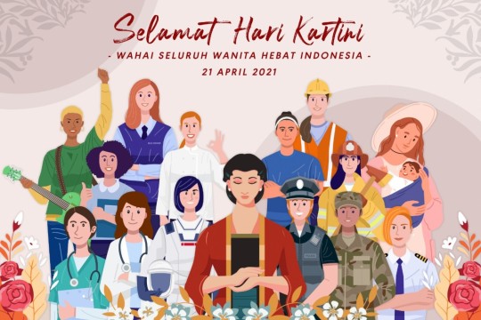 21 April 2021, Selamat Hari Kartini!