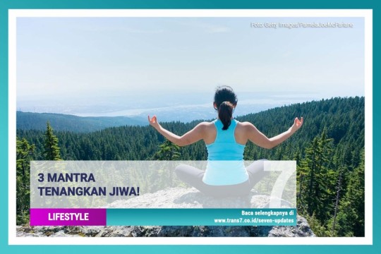 3 Mantra Untuk Tenangkan Jiwa!