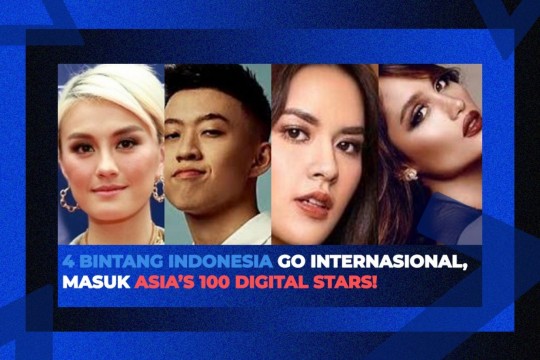 4 Bintang Indonesia Ini Go Internasional, Masuk Asia's 100 Digital Stars!