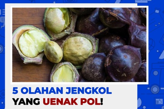 5 Olahan Jengkol Yang Uenak Pol!