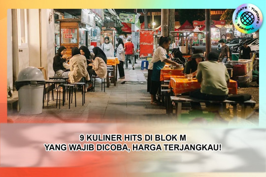 9 Kuliner  Hits  Di Blok M Yang Wajib Dicoba, Harga Terjangkau!