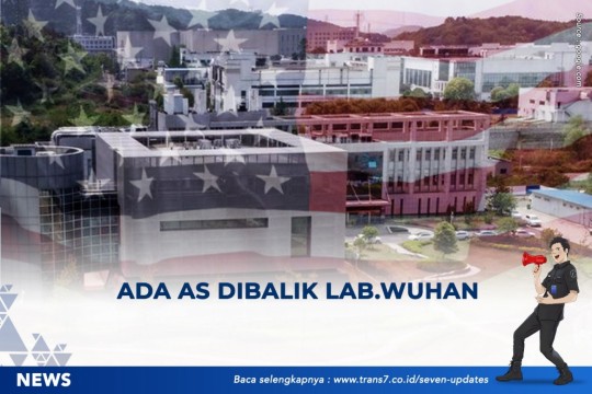 ADA AS DIBALIK LAB. WUHAN