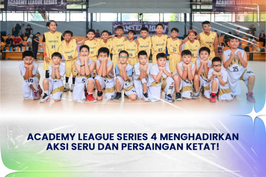 Academy League Series 4 Menghadirkan Aksi Seru Dan Persaingan Ketat!