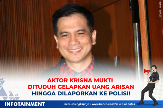 Aktor Krisna Mukti Dituduh Gelapkan Uang Arisan Hingga Dilaporkan Ke Polisi!