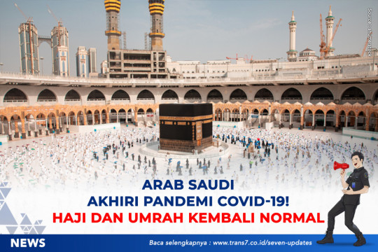 Arab Saudi Akhiri Pandemi Covid-19, Haji Dan Umrah Kembali Normal