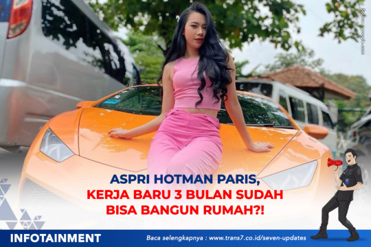 Aspri Hotman Paris, Kerja Baru 3 Bulan Sudah Bisa Bangun Rumah?!
