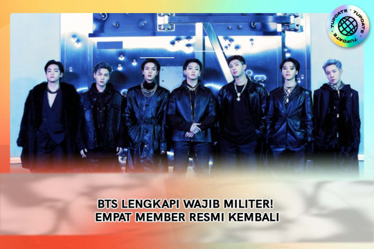 BTS Lengkapi Wajib Militer, Empat Member Resmi Kembali