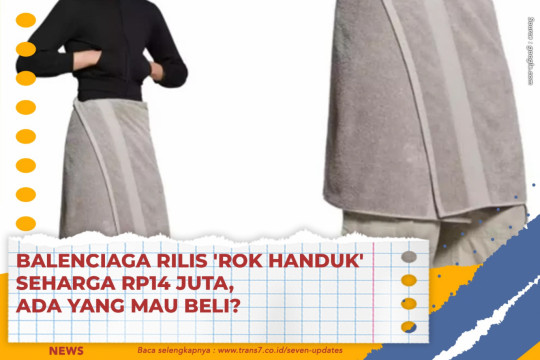 Balenciaga Rilis 'Rok Handuk' Seharga Rp14 Juta, Ada Yang Mau Beli?