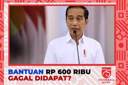 Bantuan Rp 600 Ribu Gagal Didapat?