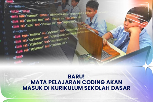 Baru! Mata Pelajaran Coding Akan Masuk Di Kurikulum Sekolah Dasar,
