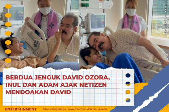 Berdua Jenguk David Ozora, Inul Dan Adam Ajak Netizen Mendoakan David
