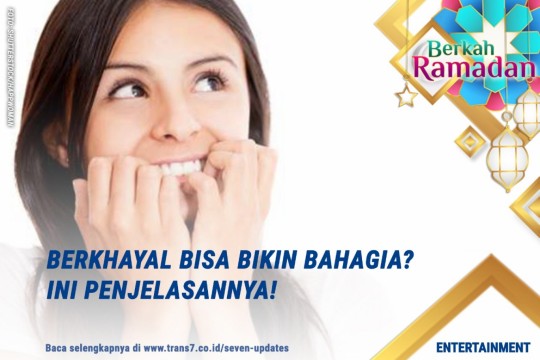 Berkhayal Bisa Bikin Bahagia? Ini Penjelasannya!