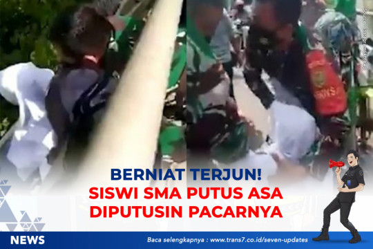 Berniat Terjun, Siswi SMA Putus Asa Diputusin Pacarnya