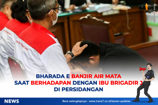 Bharada E Banjir Air Mata Saat Berhadapan Dengan Ibu Brigadir J Di Persidangan