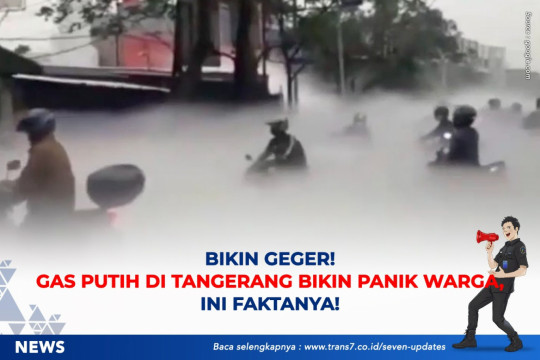 Bikin Geger! Gas Putih Di Tangerang Bikin Panik Warga, Berikut Faktanya!