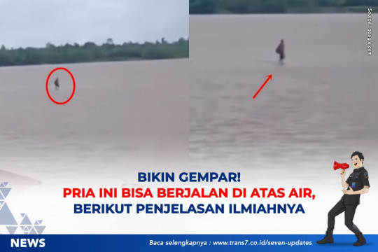 Bikin Gempar! Pria Ini Bisa Berjalan Di Atas Air, Berikut Penjelasan Ilmiahnya