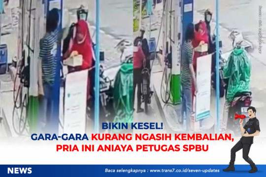 Bikin Kesel! Gara-gara Kurang Ngasih Kembalian, Pria Ini Aniaya Petugas SPBU