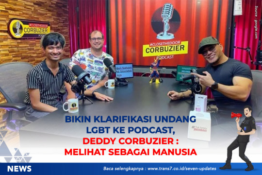 Bikin Klarifikasi Undang LGBT Ke Podcast, Deddy Corbuzier: Melihat Sebagai Manusia