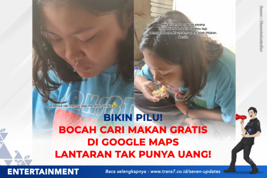 Bikin Pilu! Bocah Cari Makan Gratis Di Google Maps Lantaran Tak Punya Uang