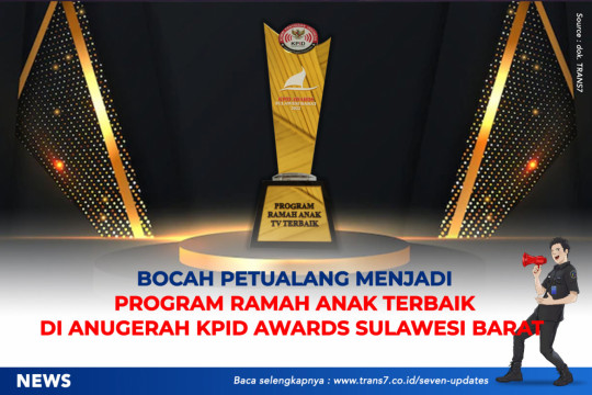 Bocah Petualang Menjadi Program Ramah Anak Terbaik Di Anugerah KPID Awards Sulawesi Barat
