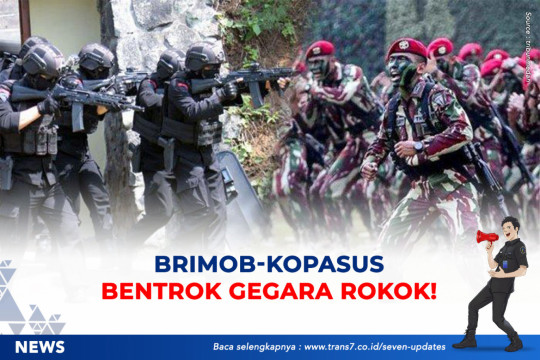 Brimob-Kopasus Bentrok Gegara Rokok