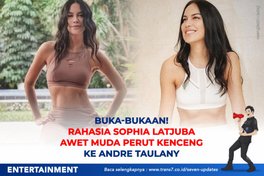 Buka-bukaan! Rahasia Sophia Latjuba Awet Muda Perut Kenceng Ke Andre Taulany
