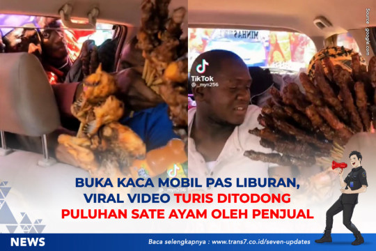 Buka Kaca Mobil Pas Liburan, Viral Video Turis Ditodong Puluhan Sate Ayam Oleh Penjual