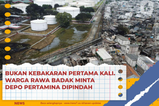 Bukan Kebakaran Pertama Kali. Warga Rawa Badak Minta Depo Pertamina Dipindah