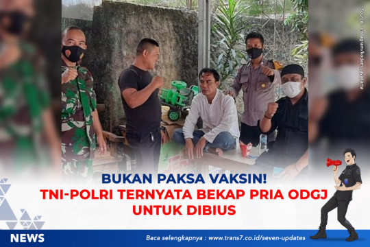 Bukan Paksa Vaksin, TNI-Polri Ternyata Bekap Pria ODGJ Untuk Dibius