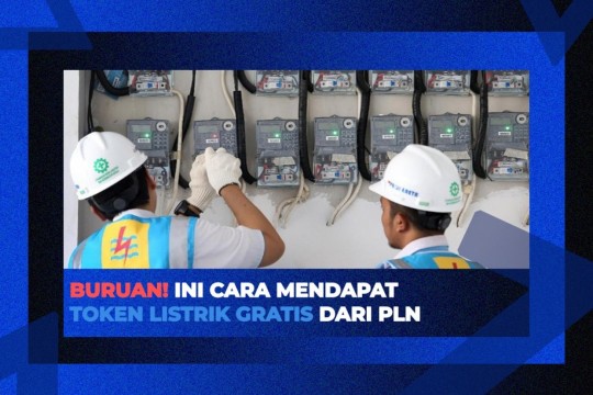 Buruan! Ini Cara Mendapat Token Listrik Gratis Dari PLN