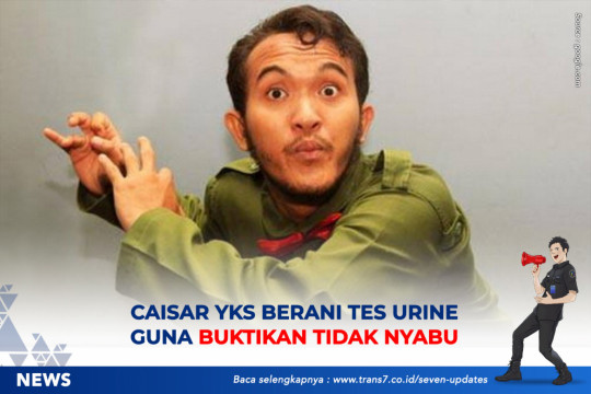Caisar YKS Berani Tes Urine Guna Buktikan Tidak Nyabu