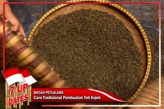 Cara Tradisional Pembuatan Teh Kejek