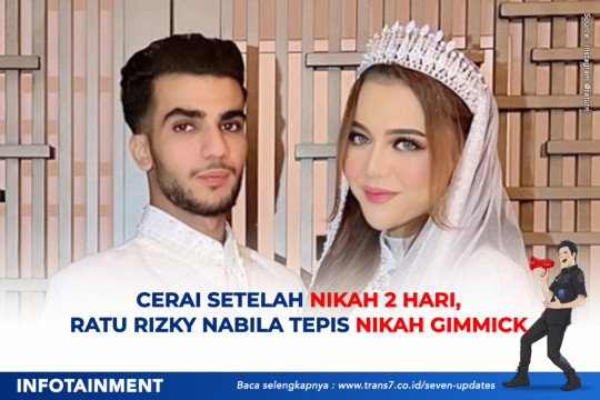 Cerai Setelah Nikah 2 Hari, Ratu Rizky Nabila Tepis Nikah Gimmick