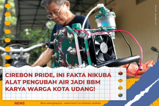 Cirebon Pride, Ini Fakta Nikuba Alat Pengubah Air Jadi BBM Karya Warga Kota Udang!