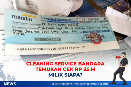 Cleaning Service Bandara Temukan Cek Rp 35 M, Milik Siapa?