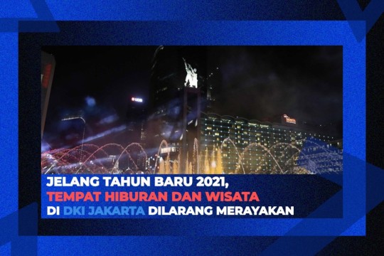 DKI Larang Tempat Hiburan Gelar Perayaan Tahun Baru