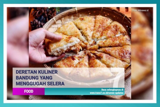 Deretan Kuliner Bandung Yang Menggugah Selera