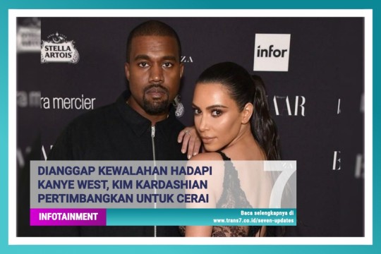 Dianggap Kewalahan Hadapi Kanye West, Kim Kardashian Pertimbangkan Untuk Cerai