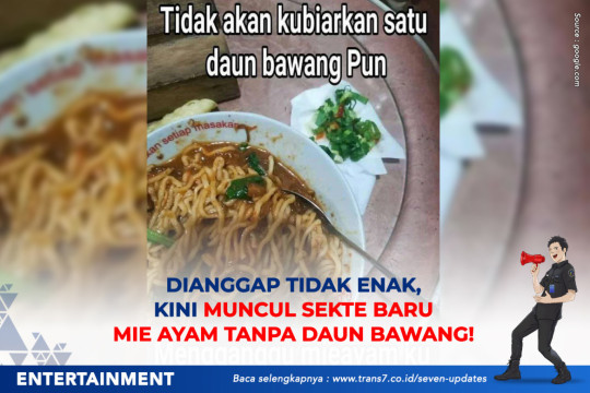 Dianggap Tidak Enak, Kini Muncul Sekte Baru Mie Ayam Tanpa Daun Bawang