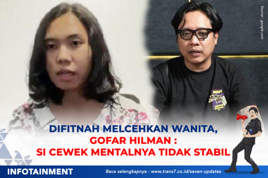 Difitnah Melecehkan Wanita, Gofar Hilman: Si Cewek Mentalnya Tidak Stabil