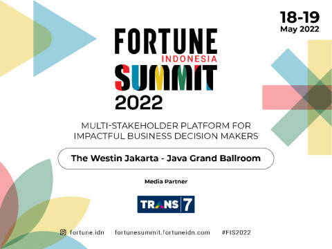 Digelar Untuk Pertama Kalinya, FORTUNE Indonesia Summit 2022 Hadirkan Figur Dan Narasumber Inspiratif Serta Berpengaruh Dari Berbagai Industri Di Indonesia