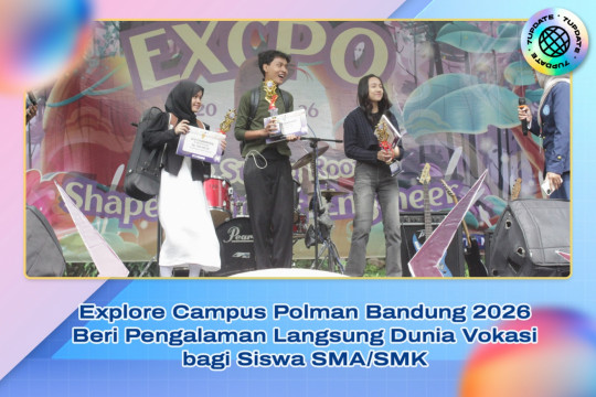 Explore Campus Polman Bandung 2026 Beri Pengalaman Langsung Dunia Vokasi Bagi Siswa SMA/SMK