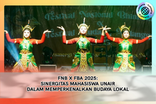 FNB X FBA 2025: Sinergitas Mahasiswa UNAIR Dalam Memperkenalkan Budaya Lokal