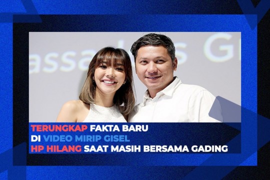 Fakta Baru Di Video Mirip Gisel, HP Hilang Saat Masih Bersama Gading