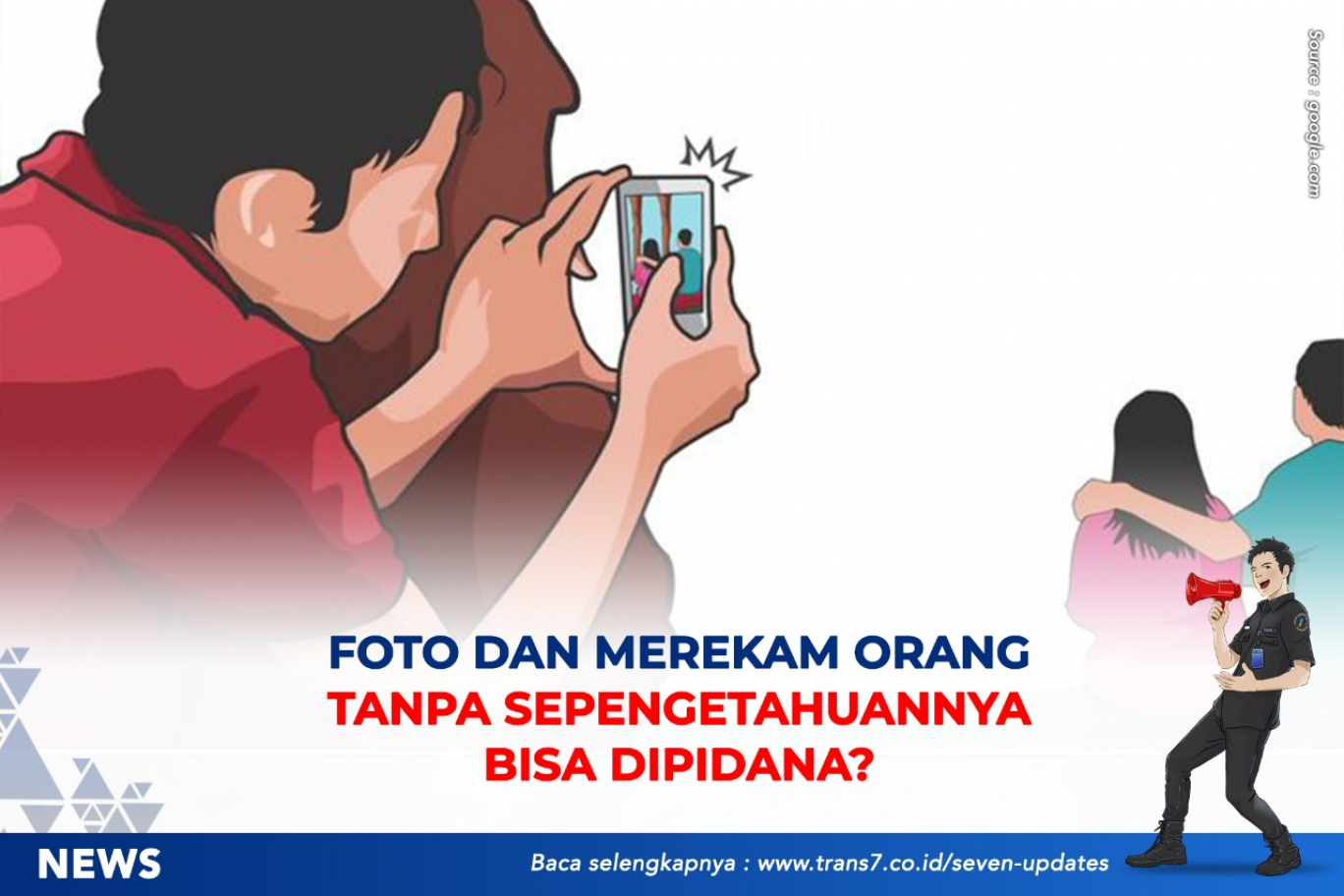 Trans7 Foto Dan Merekam Orang Tanpa Sepengetahuannya Bisa Dipidana