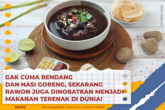 Gak Cuma Rendang Dan Nasi Goreng, Sekarang Rawon Juga Dinobatkan Menjadi Makanan Terenak Di Dunia!