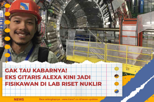 Gak Tau Kabarnya! Eks Gitaris Alexa Kini Jadi Fisikawan Di Lab Riset Nuklir