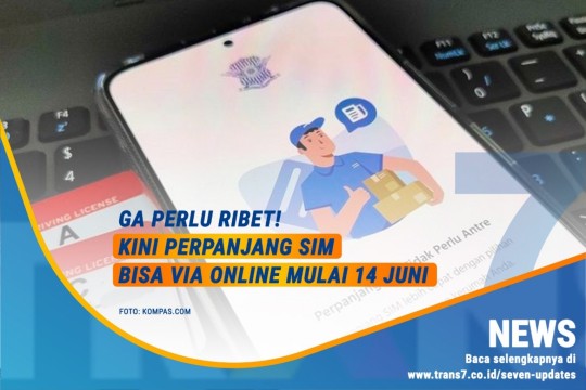 Gaperlu Ribet! Kini Perpanjang SIM Bisa Via Online Mulai 14 Juni 2021