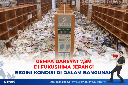 Gempa Dahsyat 7,3 M Di Fukushima Jepang. Begini Kondisi Di Dalam Bangunan