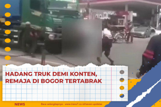 Hadang Truk Demi Konten, Remaja Di Bogor Tertabrak
